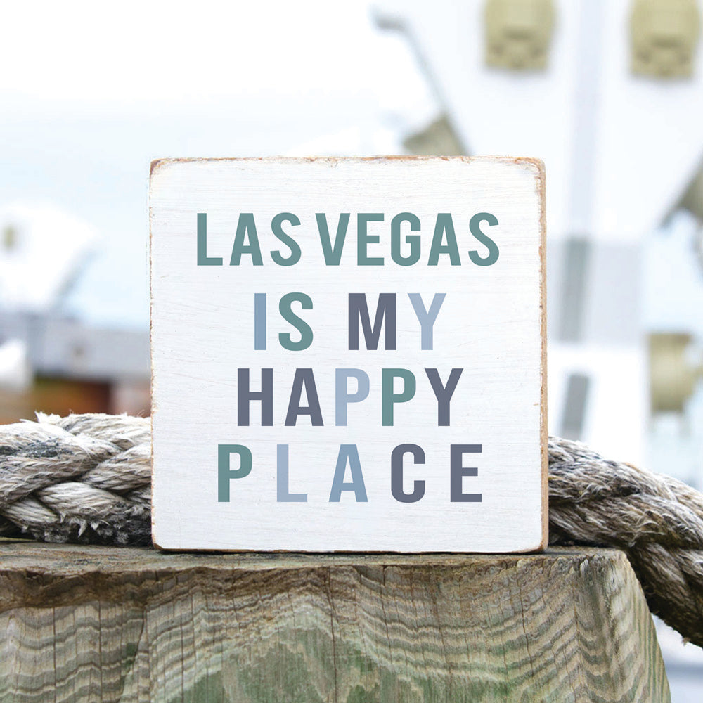 Las Vegas Is My Happy Place Block Sign