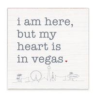 My Heart Is In Vegas Block Sign