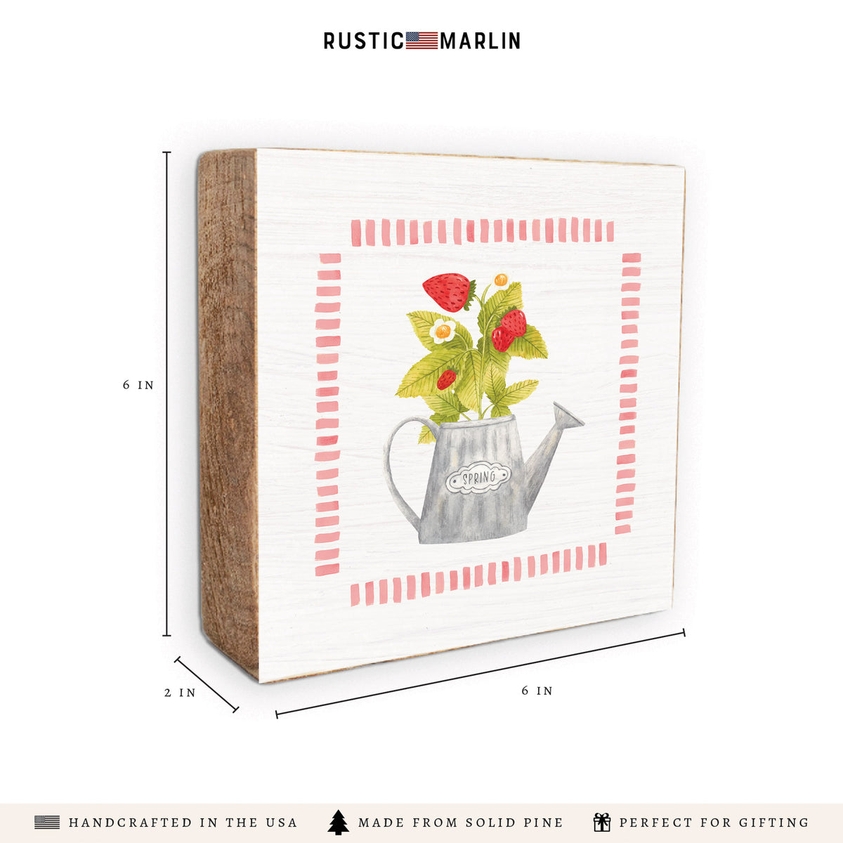 Spring Strawberry Watering Can Block Sign