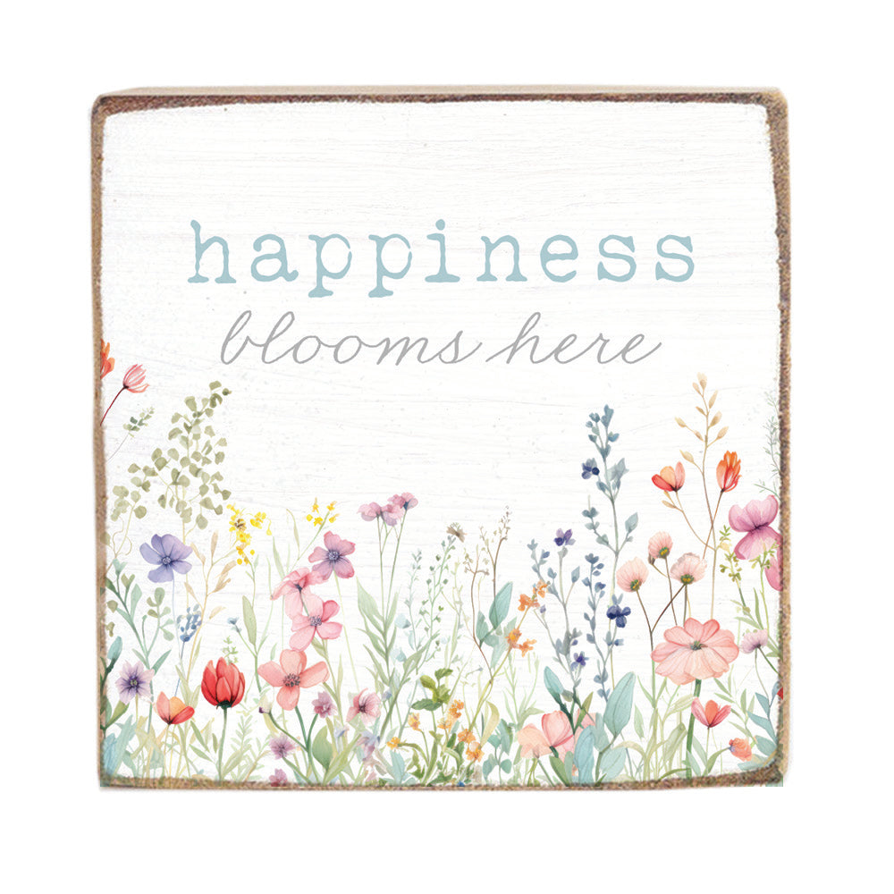 Happiness Blooms Here Block Sign