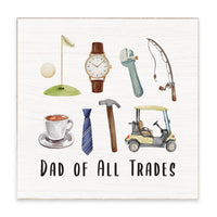 Dad Of All Trades Block Sign