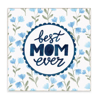 Best Mom Ever Block Sign