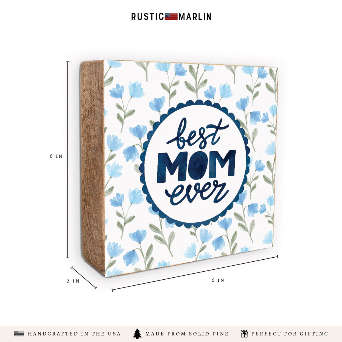 Best Mom Ever Block Sign