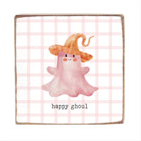 Happy Ghoul Block Sign