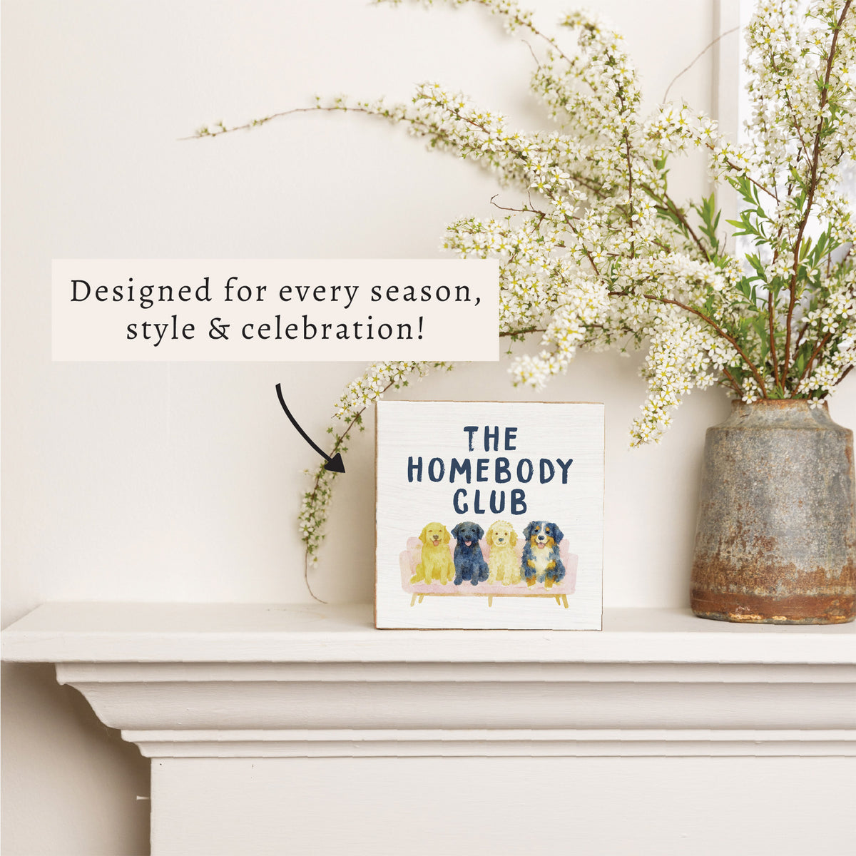 Dog Homebody Club Block Sign