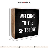 Shitshow Block Sign