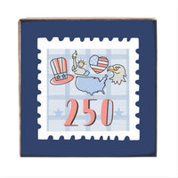 America 250 Stamp Block Sign