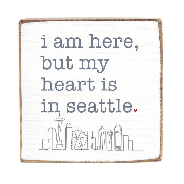 My Heart Is In Seattle Block Sign