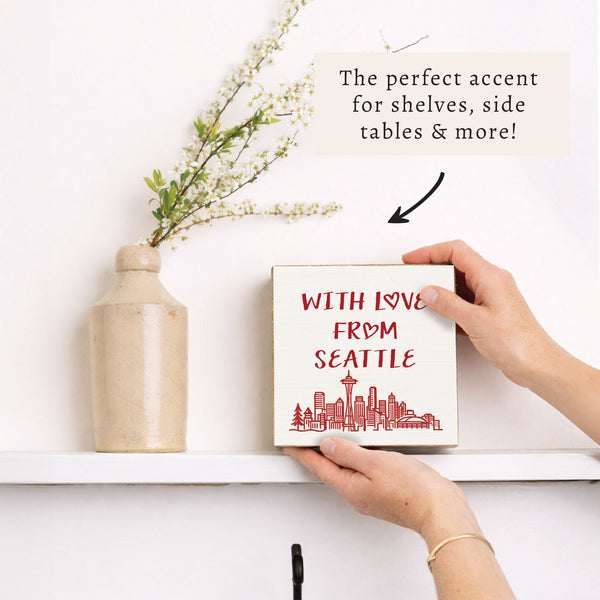 With Love From Seattle Block Sign