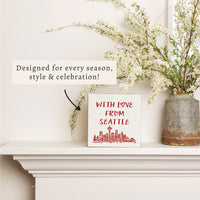 With Love From Seattle Block Sign