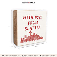 With Love From Seattle Block Sign