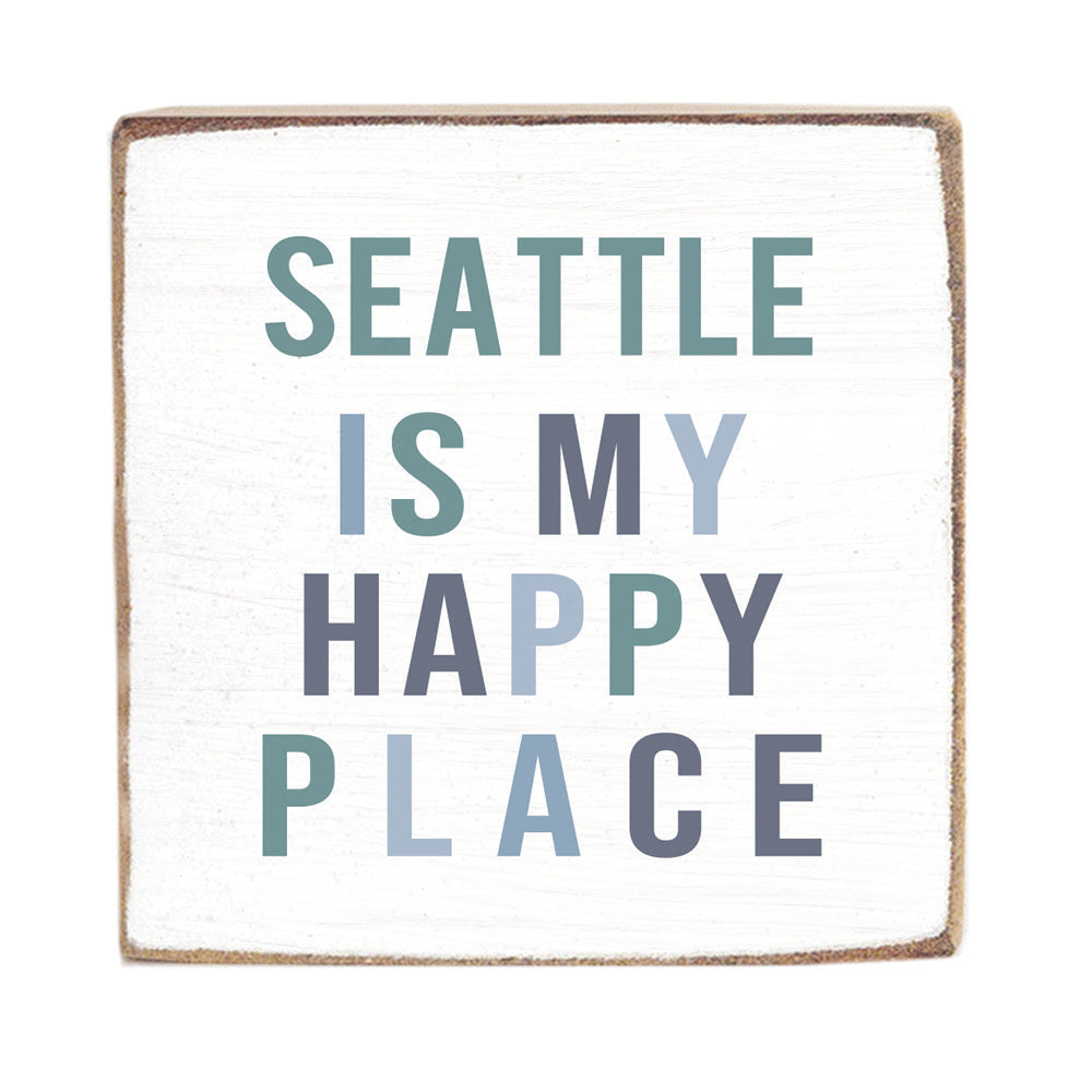Seattle Happy Place Block Sign