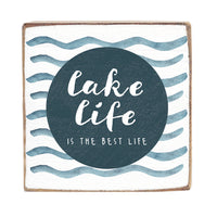 Lake Life Is The Best Life Personalized Block Sign