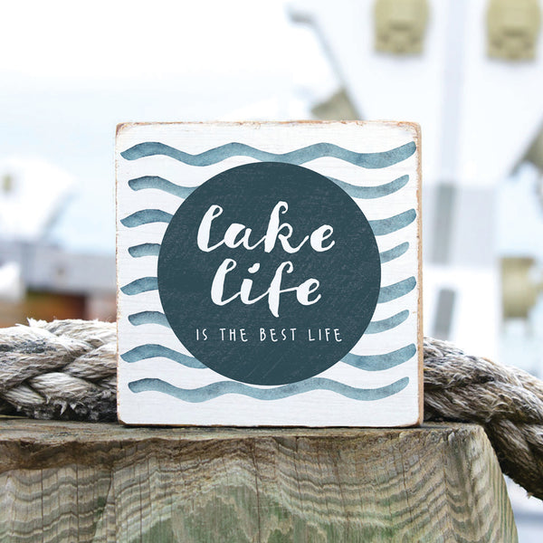 Lake Life Is The Best Life Personalized Block Sign