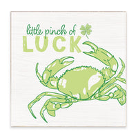 Little Pinch Of Luck Crab Block Sign