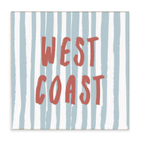 West Coast Striped Block Sign