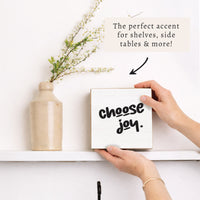 Choose Joy Block Sign