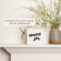 Choose Joy Block Sign