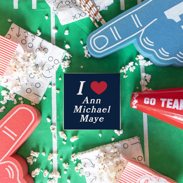 I Love Ann Michael Maye Block Sign