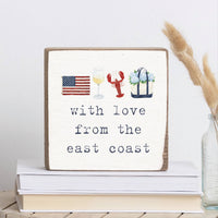 With Love from the East Coast Block Sign