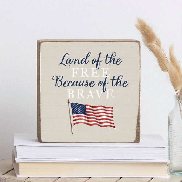 Land of the Free Waving Flag Block Sign