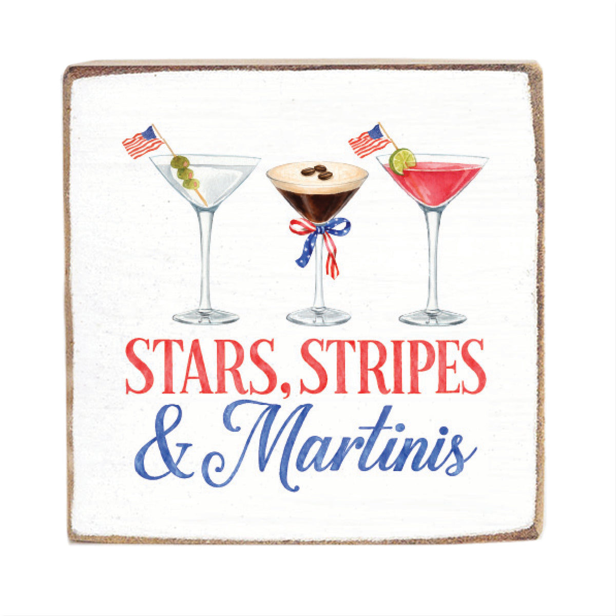 Stars Stripes & Martinis Block Sign