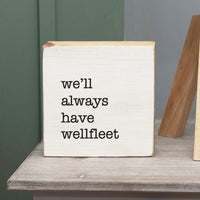 We'll Always Have Personalized Wood Block