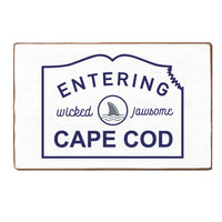 Entering Cape Cod Wicked Jawsome Wood Block