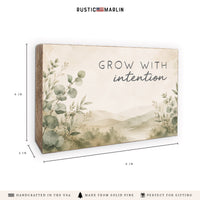 Grow With Intention Block Sign