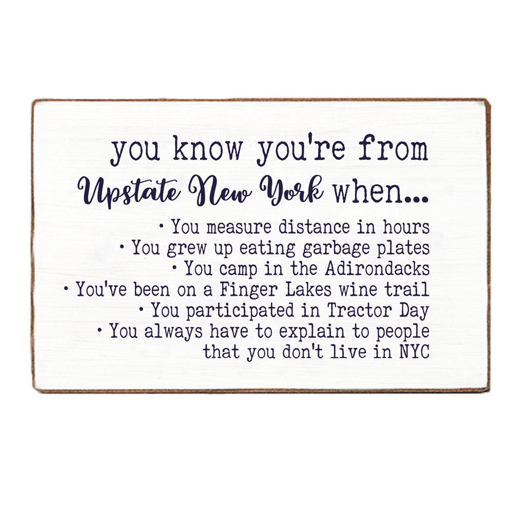 You Know Upstate New York XL Block Sign