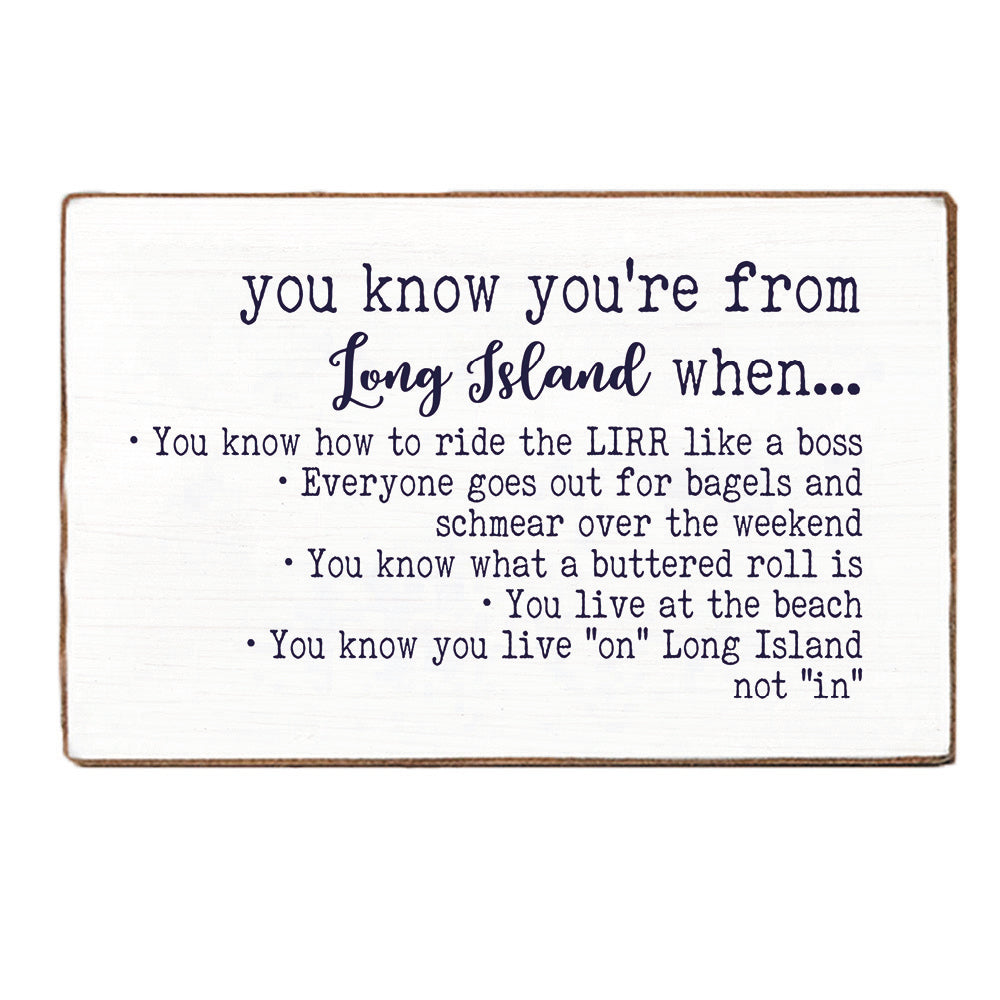 You Know You're From Long Island Block Sign