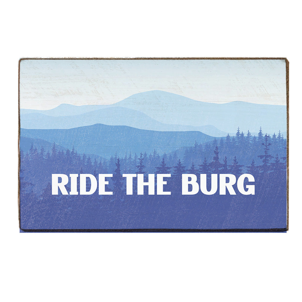 Ride The Burg Personalized Block Sign