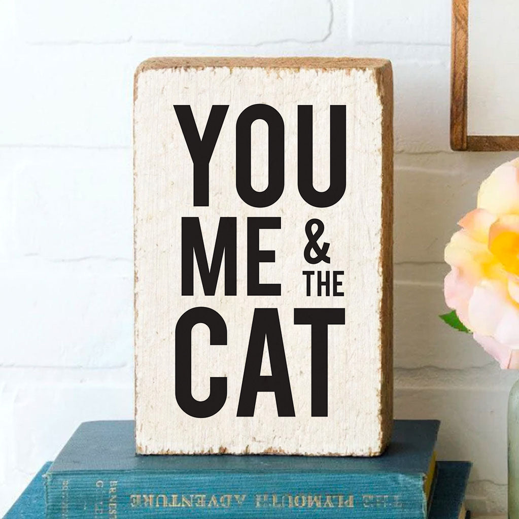 You Me And The Cat XL Block Sign