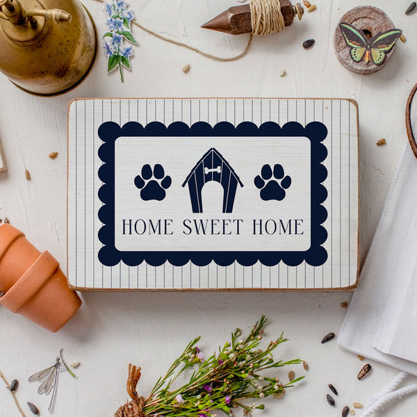 Dog House Home Sweet Home Block Sign