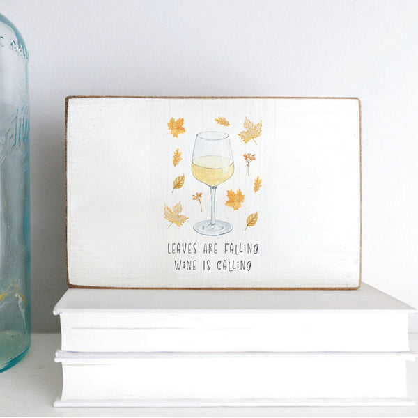 Leaves Falling Wine Calling Block Sign