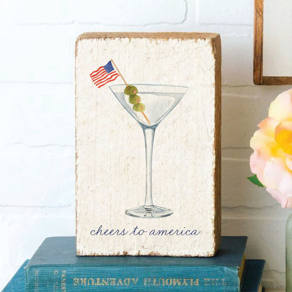 Cheers to America Martini Block Sign