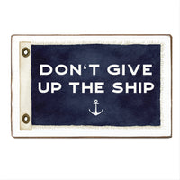 Don't Give Up The Ship Vintage Flag Block