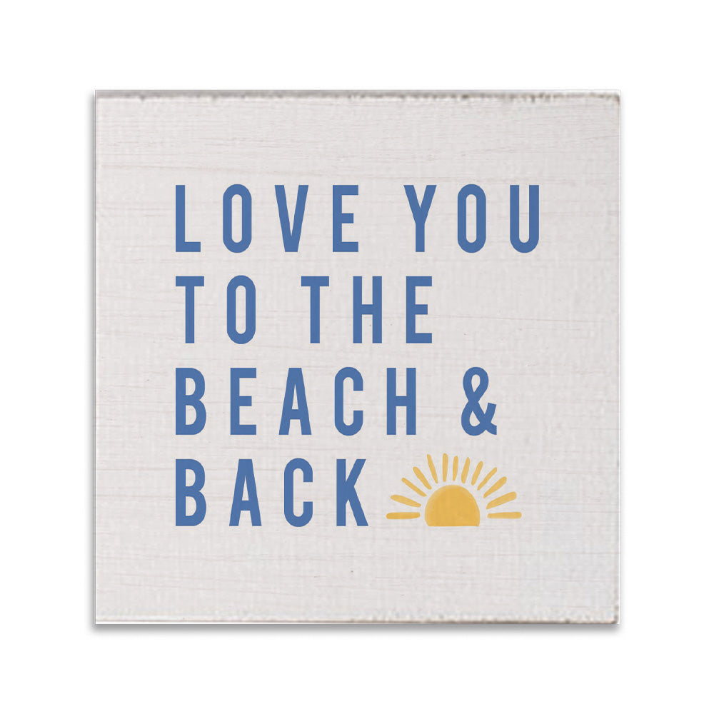 Sunset Love You To the Beach & Back Coaster