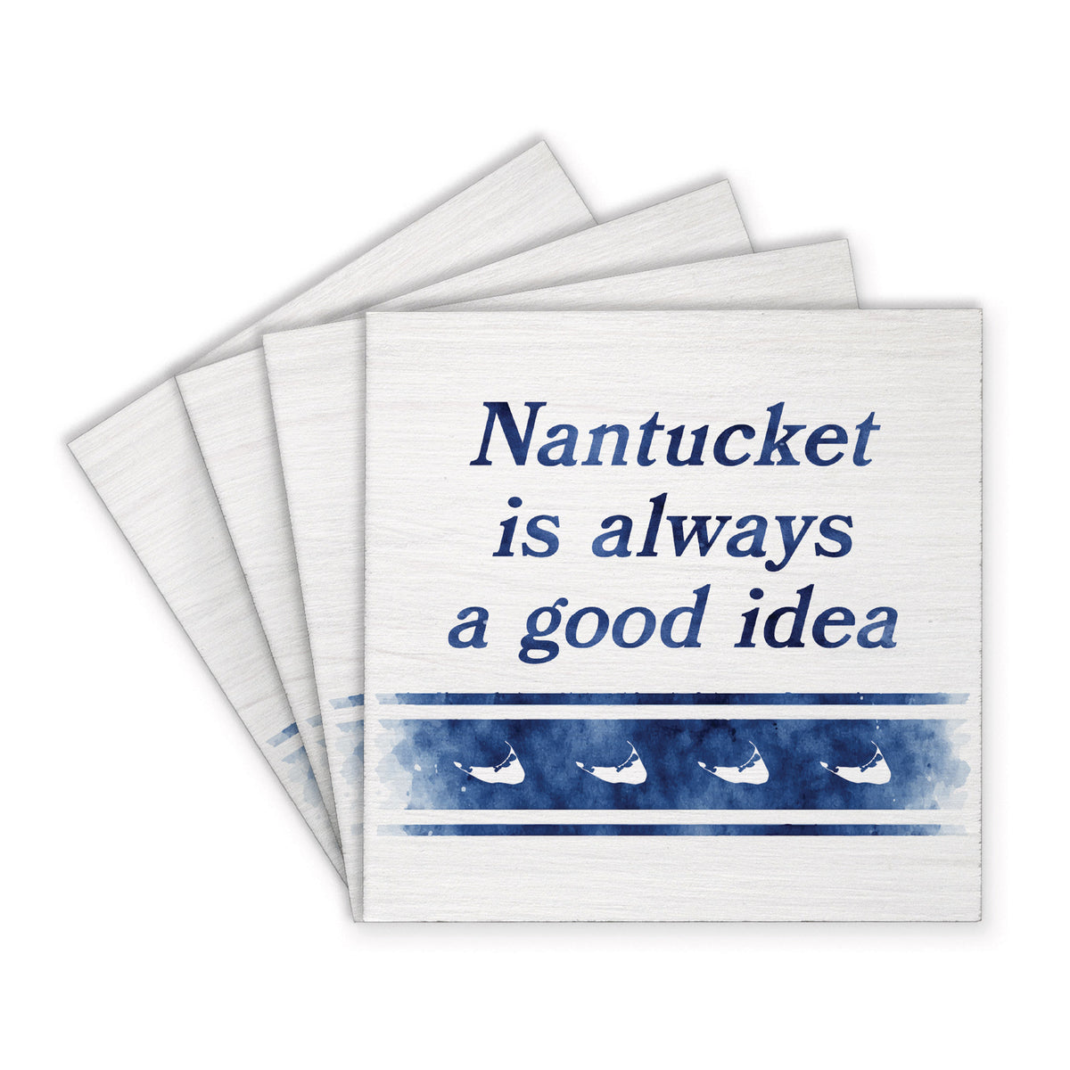 Nantucket Is Always A Good Idea Coaster Set