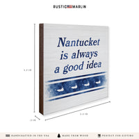 Nantucket Is Always A Good Idea Coaster Set
