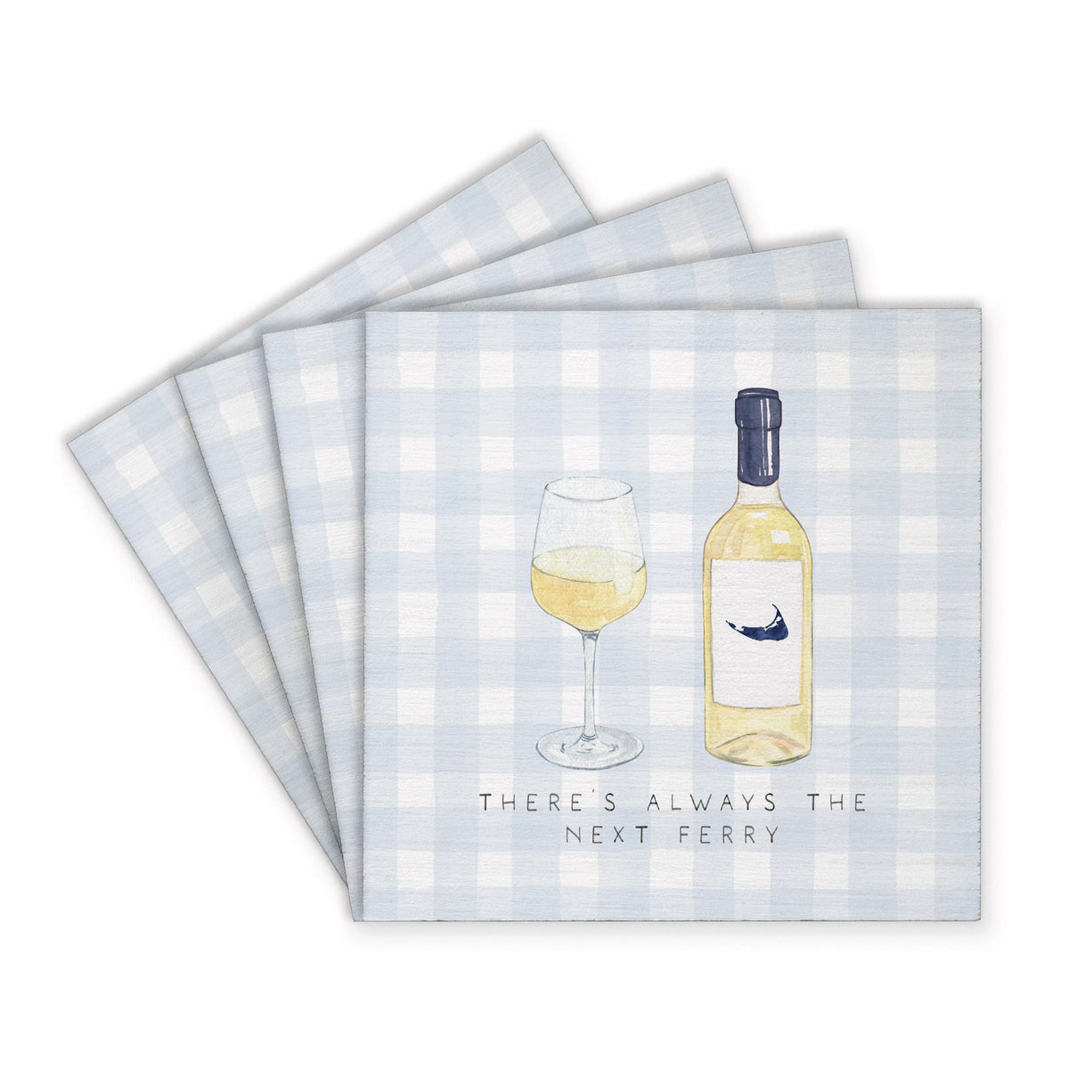 There’s Always The Next Ferry Wine Nantucket Coaster Set