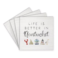 Life Is Better On Nantucket Coaster Set