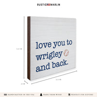 Love You To Wrigley Baseball Coaster