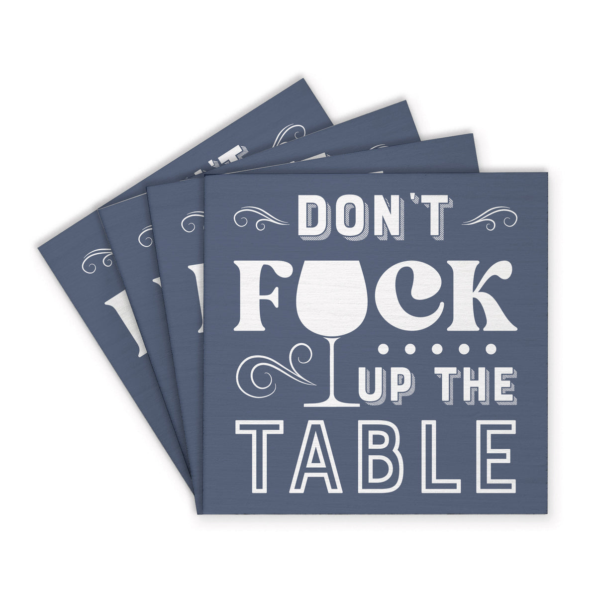 Don't F Up The Table Coaster Set