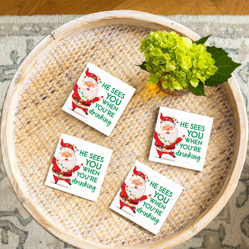 He Sees You When You're Drinking  Coaster