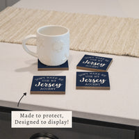 Don't Make Me Use My Accent Personalized Coaster Set