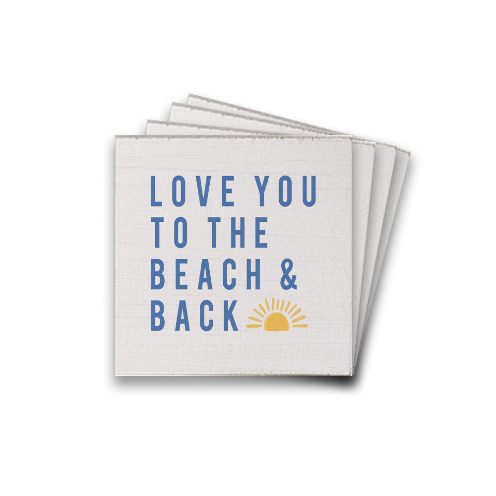Sunset Love You To the Beach & Back Coaster
