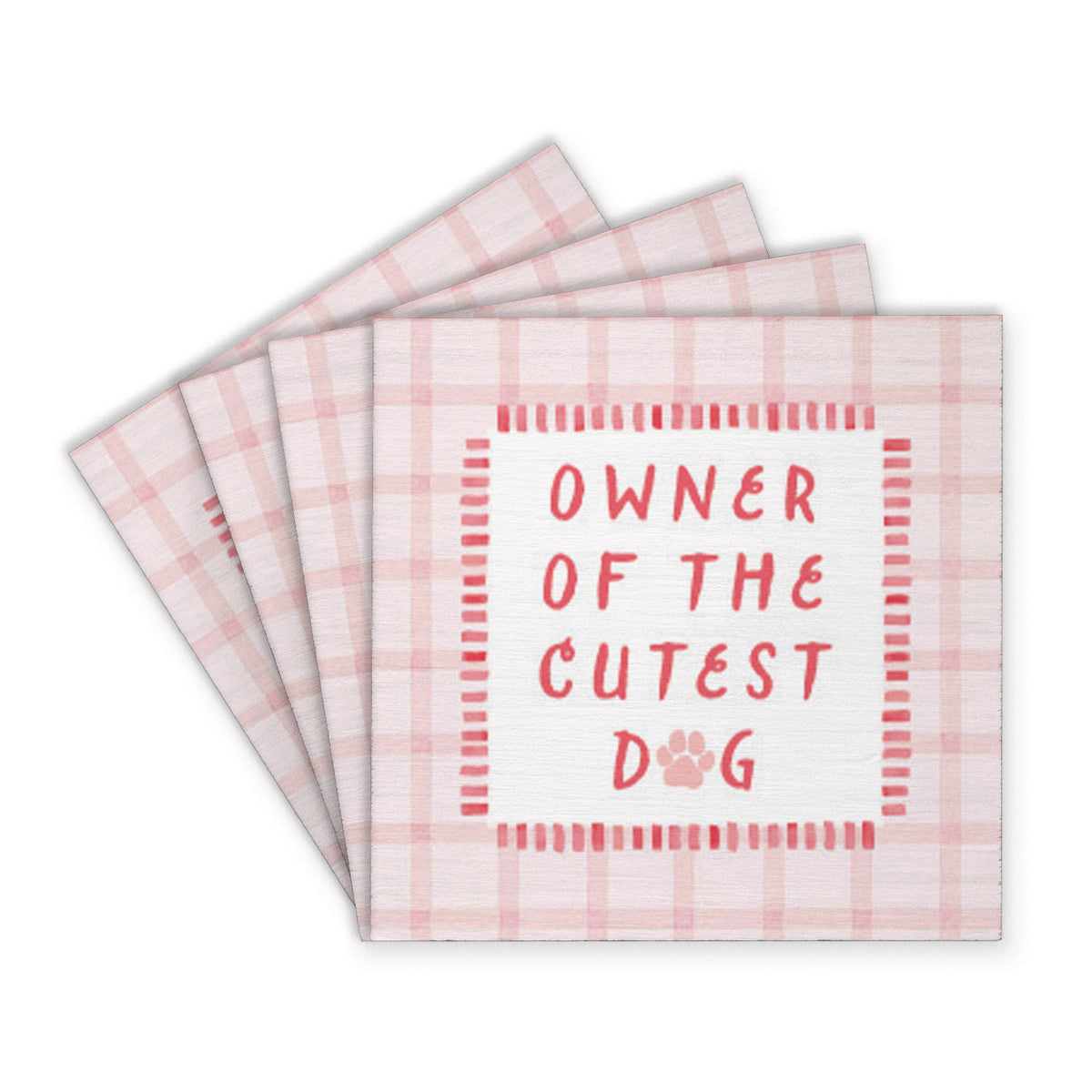 Owner Of The Cutest Dog Coaster Set