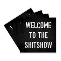 Welcome To The Shit Show Coaster Set