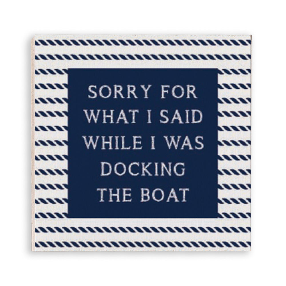 Sorry For What I Said Magnet